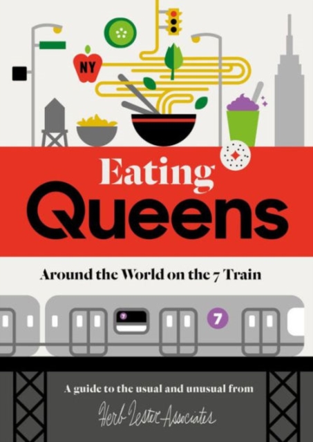 Eating Queens : Around the World on the 7 Train, Other cartographic Book