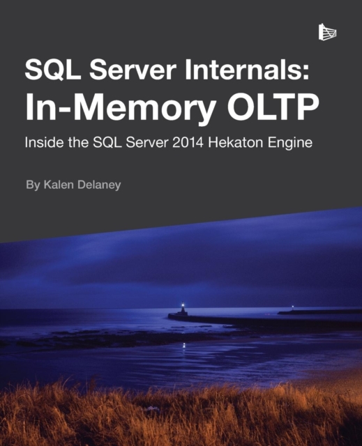 SQL Server Internals : In-Memory OLTP, Paperback / softback Book