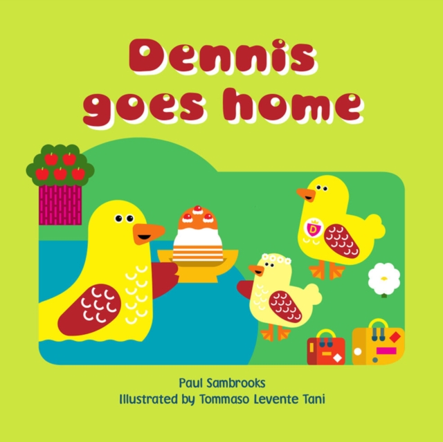 Dennis Goes Home, Paperback / softback Book