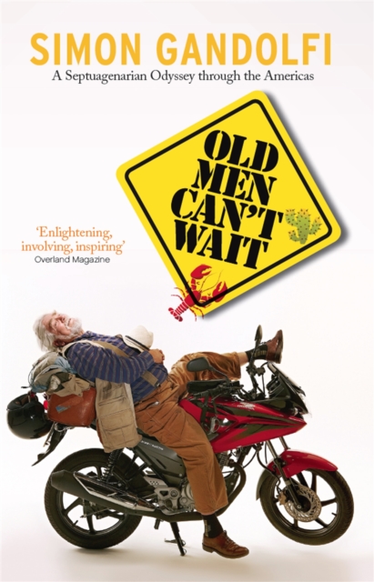 Old Men Can't Wait, Paperback / softback Book