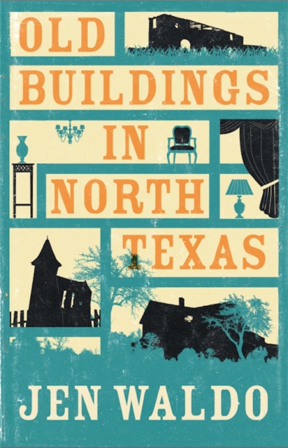 Old Buildings in North Texas, Hardback Book