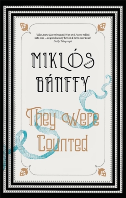 They Were Counted : The Transylvanian Trilogy, Volume I, Paperback / softback Book