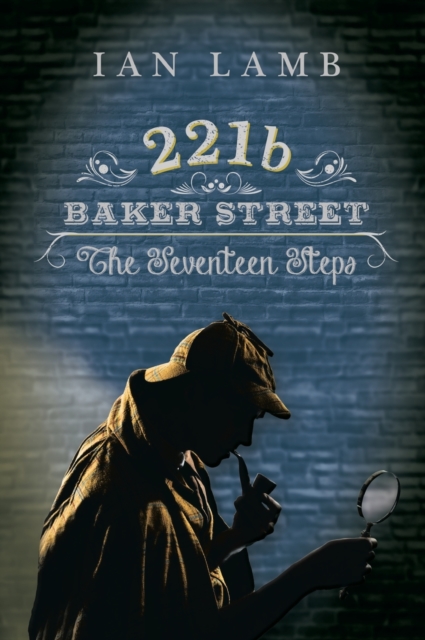 221B Baker Street : The Seventeen Steps, Hardback Book
