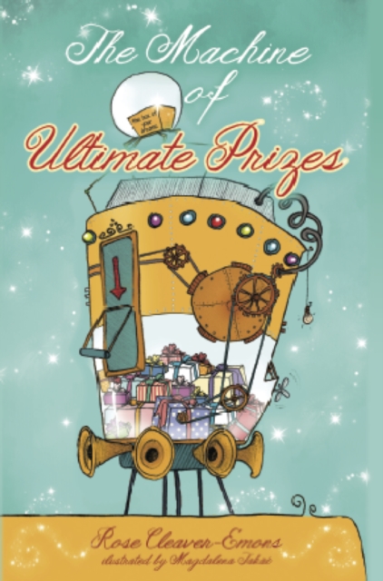 The Machine of Ultimate Prizes, Paperback / softback Book