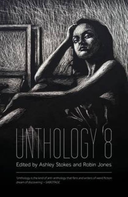 Unthology 8 : 8, Paperback / softback Book