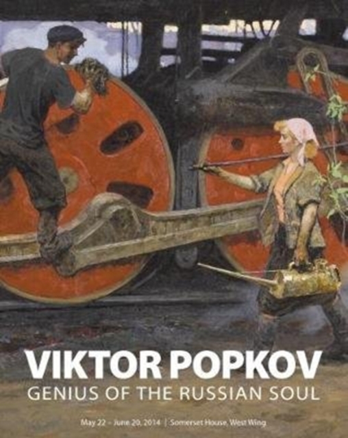 Viktor Popkov : Genius of the Russian Soul, Paperback / softback Book