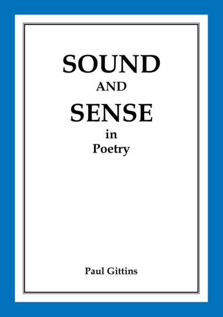 Sound and Sense in Poetry, Paperback / softback Book