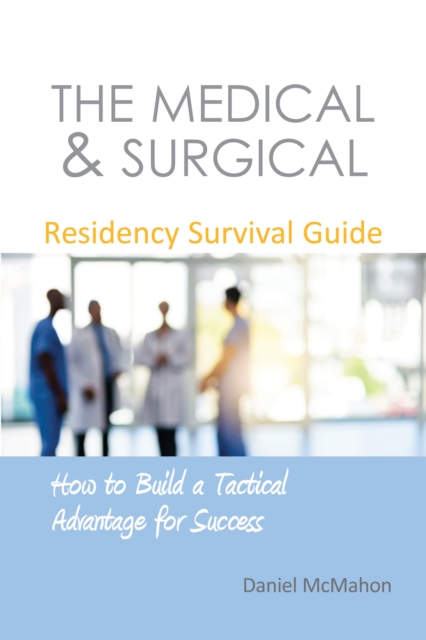 The Medical & Surgical Residency Survival Guide, EPUB eBook