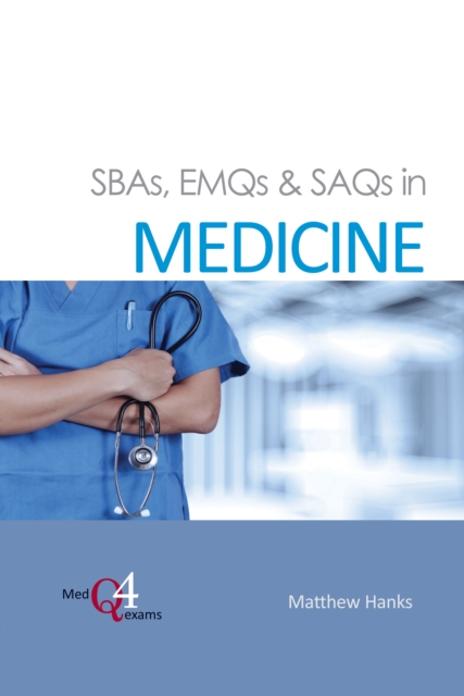 SBAs, EMQs & SAQs in MEDICINE, PDF eBook