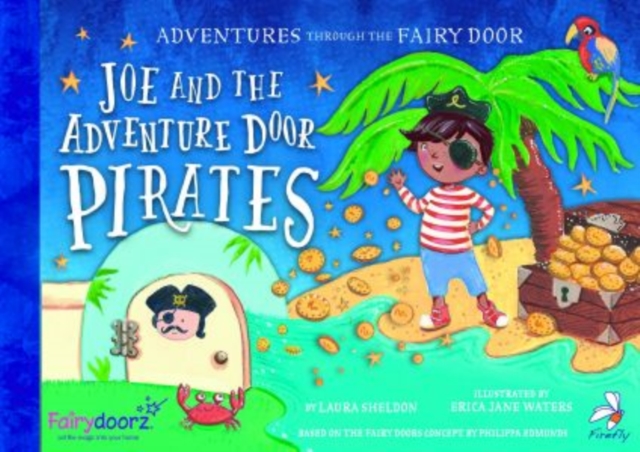 Joe and the Adventure Door Pirates, Paperback / softback Book