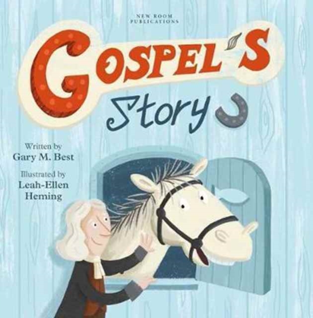 Gospel's Story, Hardback Book