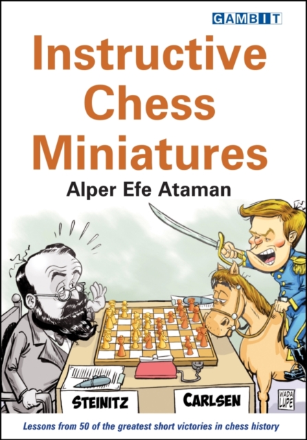 Instructive Chess Miniatures, Paperback / softback Book