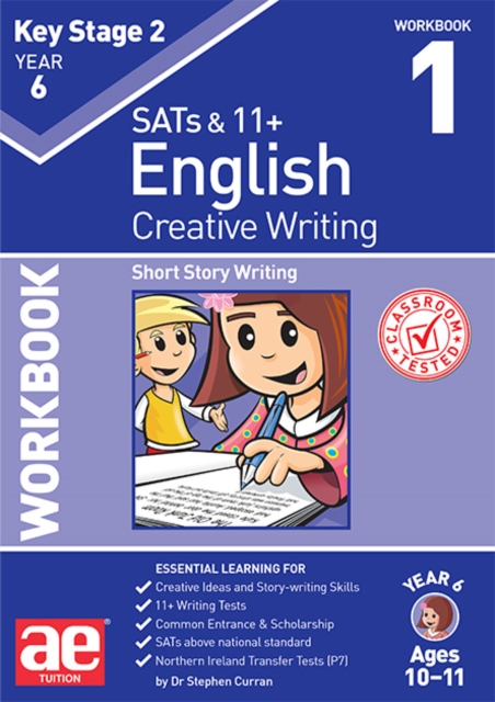 KS2 Creative Writing Year 6 Workbook 1 : Short Story Writing, Paperback / softback Book
