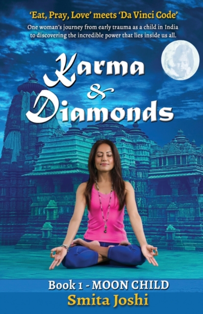 Karma & Diamonds - Moon Child : Book 1, Paperback / softback Book