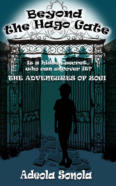 Beyond the Hago Gate : The Adventures of Zogi, Book Book