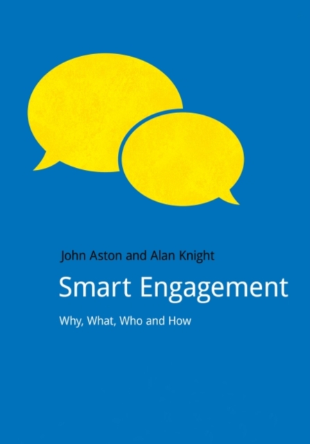 Smart Engagement : Why, What, Who and How, Paperback / softback Book