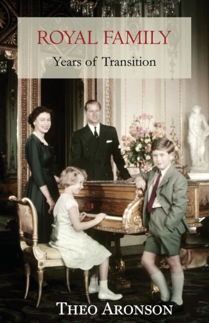 Royal Family : Years of Transition, Paperback / softback Book