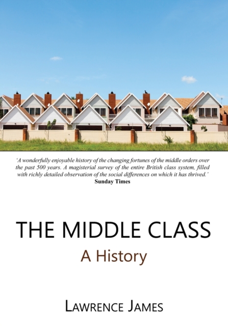 The Middle Class, Paperback / softback Book