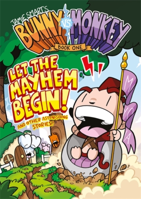 Bunny vs Monkey 1: Let the Mayhem Begin, Paperback / softback Book