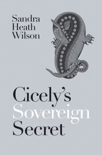 Cicely's Sovereign Secret, Paperback / softback Book
