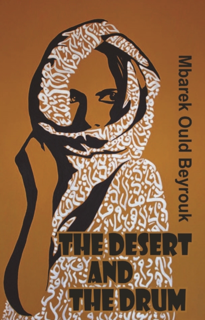 The Desert and the Drum, Paperback / softback Book