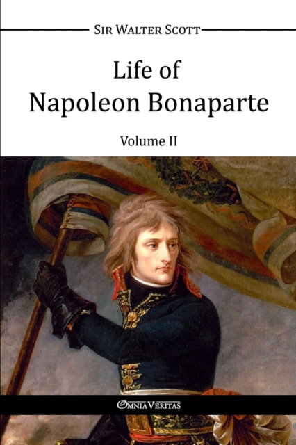 Life of Napoleon Bonaparte II, Paperback / softback Book