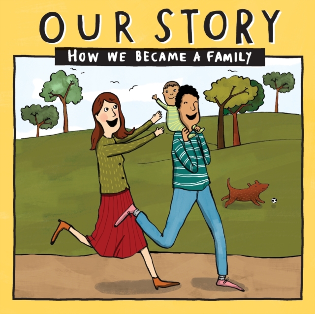 Our Story : How we became a family - HCEDSG1, Paperback / softback Book