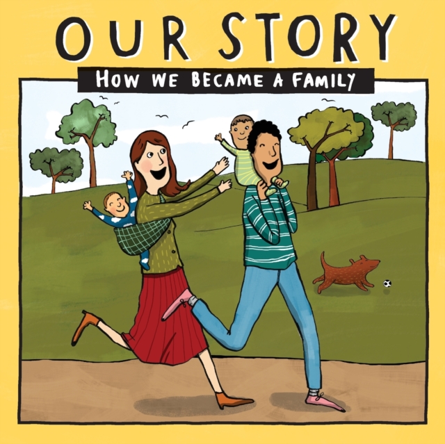 Our Story : How we became a family - HCEDSG2, Paperback / softback Book