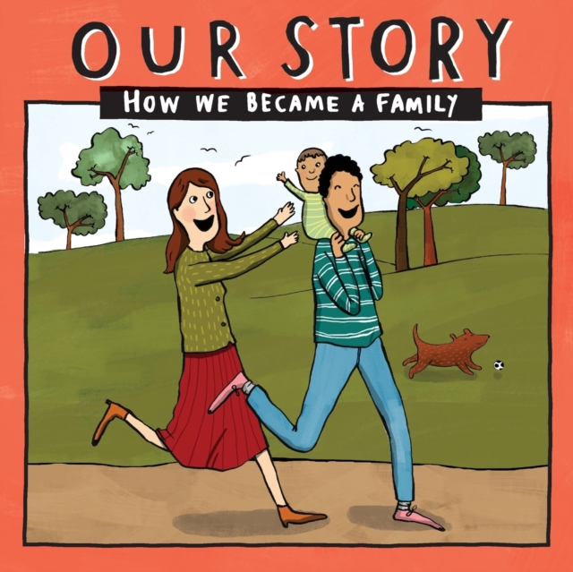 Our Story : How we became a family - HCSDSG1, Paperback / softback Book