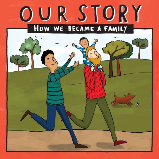 Our Story : How we became a family GCEDSG1, Paperback / softback Book