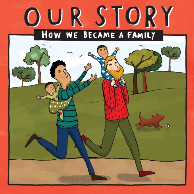 Our Story : How we became a family GCEDSG2, Paperback / softback Book