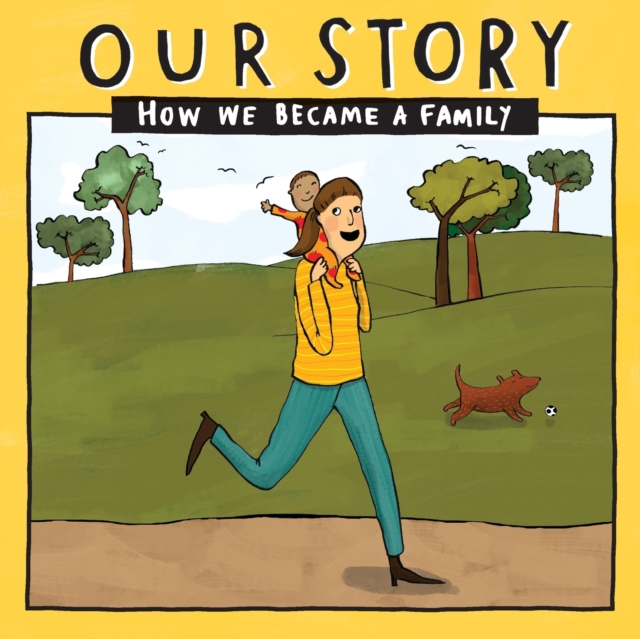 Our Story : How we became a family - SMDD1, Paperback / softback Book