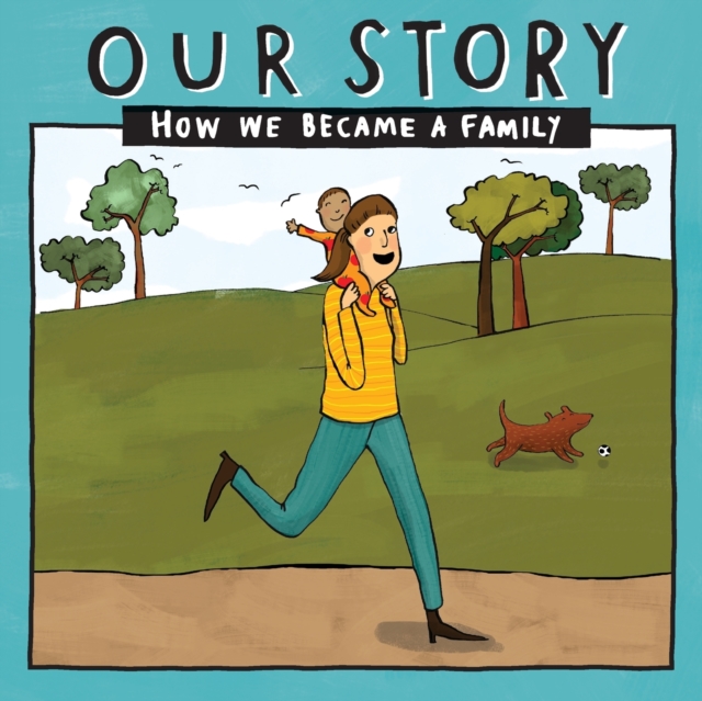 Our Story : How we became a family - SMEM1, Paperback / softback Book