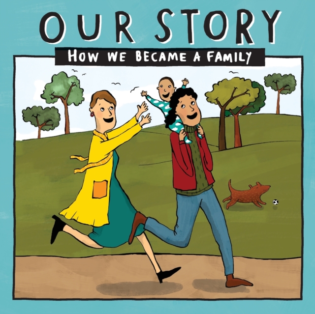 Our Story : How we became a family - LCEM1, Paperback / softback Book