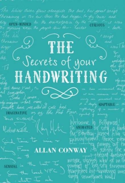 The Secrets of Your Handwriting : Your personality in your penmanship, Hardback Book