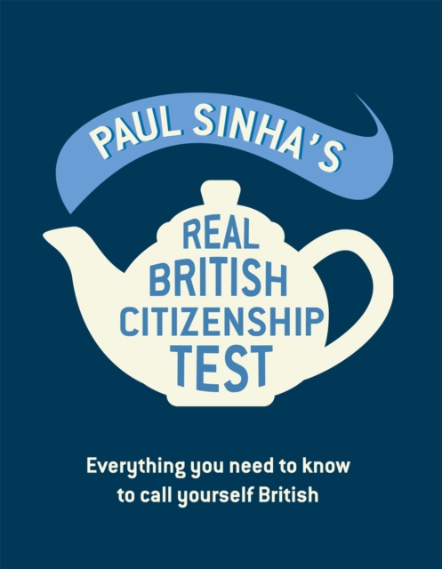 Paul Sinha's Real British Citizenship Test, EPUB eBook