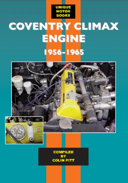 Coventry Climax Engine : 1956-1965, Paperback / softback Book