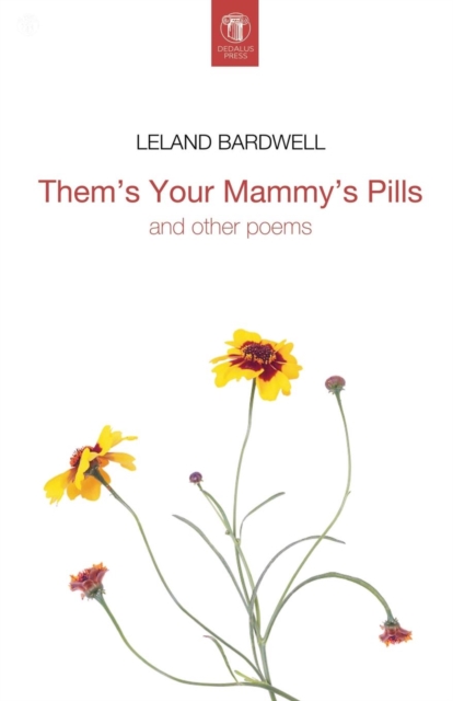 Them's Your Mammy's Pills, Paperback / softback Book