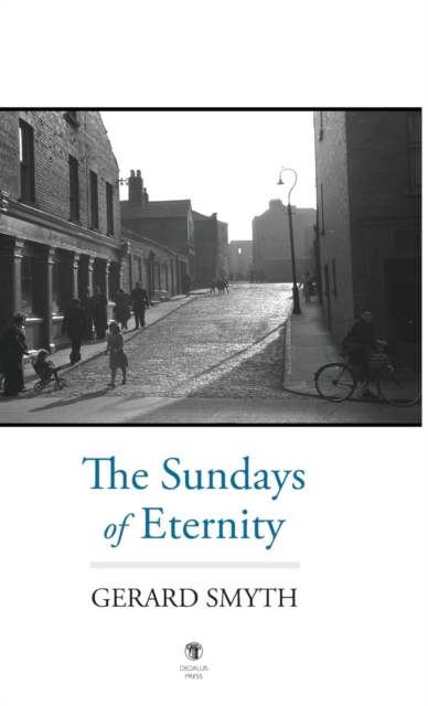 The Sundays of Eternity, Hardback Book