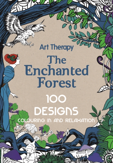 Art Therapy: Enchanted Forest, Hardback Book