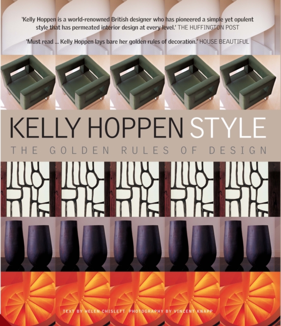 Kelly Hoppen Style : The Golden Rules of Design, Hardback Book