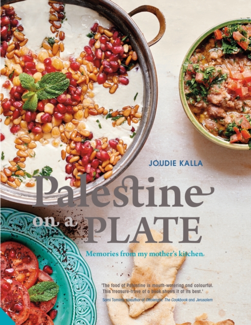 Palestine on a Plate : Memories from my mother's kitchen, Hardback Book