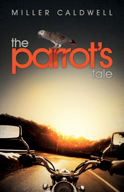 The Parrot's Tale, Paperback / softback Book