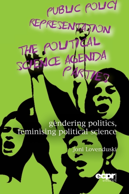 Gendering Politics, Feminising Political Science, Paperback / softback Book