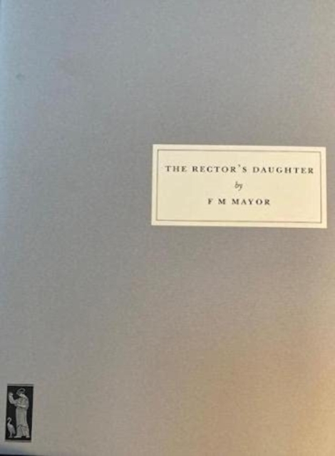 The Rector's Daughter, Paperback / softback Book