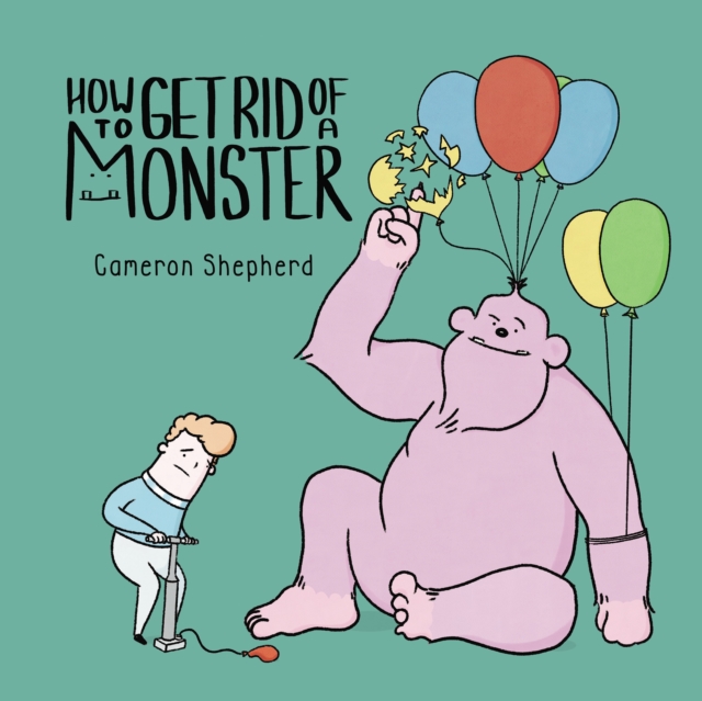 How to Get Rid of a Monster, Paperback / softback Book