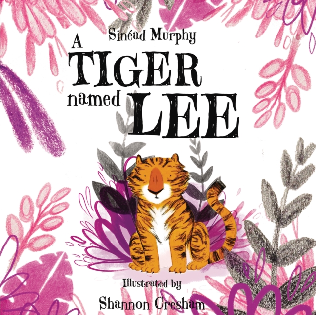 A Tiger Named Lee, Paperback / softback Book