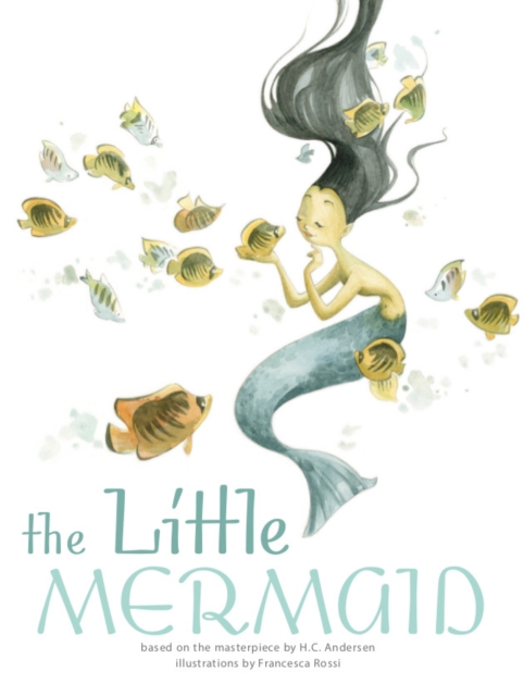 The Little Mermaid : Classic Tales, Hardback Book