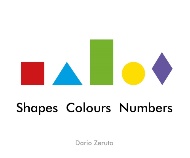 Shapes, Colours, Numbers, Hardback Book