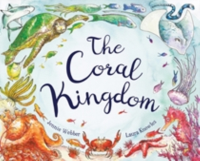 The Coral Kingdom, Hardback Book